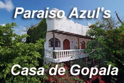 Hotel Paraiso Azul's Casa de Gopala